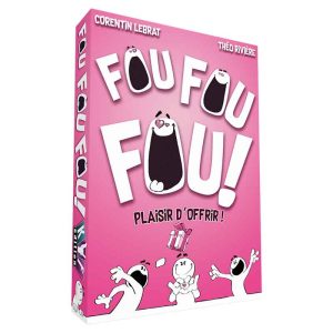 Fou fou fou ! plaisir d'offrir - Jeu de société